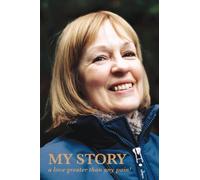 My Story: a love greater than any pain!