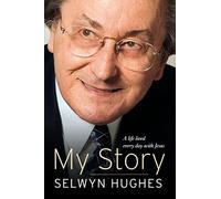My Story: From Welsh mining village to worldwide ministry
