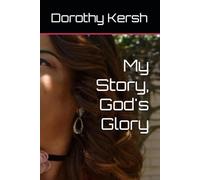 My Story, God's Glory