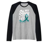 My Story is Not Over Yet Cervical Cancer Awareness Raglan Baseball Tee