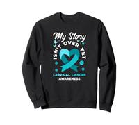 My Story Isn't Over Yet Cervical Cancer Awareness Sweatshirt
