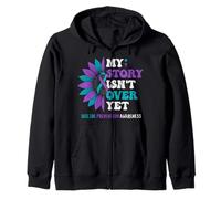 My Story Isn't Over Yet Suicide Prevention Awareness Zip Hoodie