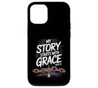 My Story Starts With Grace Acts 22 Christian Quote Case for iPhone 12/12 Pro