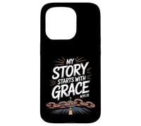 My Story Starts With Grace Acts 22 Christian Quote Case for iPhone 15 Pro