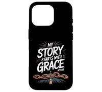My Story Starts With Grace Acts 22 Christian Quote Case for iPhone 16 Pro