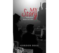 My Story - Wall Street; Before and After