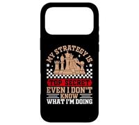 My Strategy Is Top Secret Even I Don't Know What Im Doing Case for iPhone 17 Pro Max