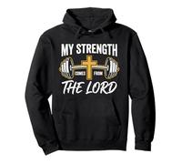 My Strength Comes From The Lord Gym Christian Faith Pullover Hoodie