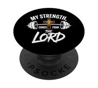 My Strength comes from the Lord Jesus Christ PopSockets Adhesive PopGrip