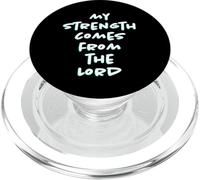 My strength comes from the Lord Scripture Bible PopSockets PopGrip for MagSafe