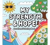 My Strength & Hope Devotional Coloring Book: 40 Pages of Encouraging Scriptures and Meditative Patterns