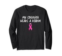 My Strength Wears A Ribbon Breast Cancer Awareness Support Long Sleeve T-Shirt