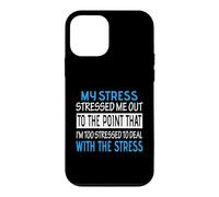 My Stress Stressed Me Out Too Stressed To Deal Funny Case for iPhone 12 mini