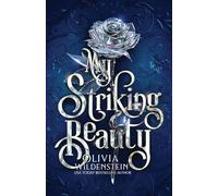 My Striking Beauty: a Cinderella retelling: 2 (Wicked Retellings)