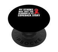 My Stroke Was Just The Beginning Of My Comeback Story PopSockets Adhesive PopGrip
