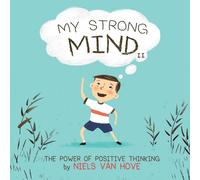 My Strong Mind II: The Power of Positive Thinking: 2 (Social Skills & Mental Health for Kids)