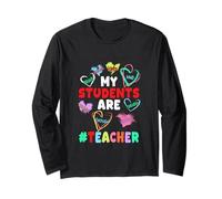 My Students are Loved Strong Kind Creative Valentine Teacher Long Sleeve T-Shirt