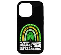 My Students Are More Magical - St Patricks Day Teacher Case for iPhone 13 Pro