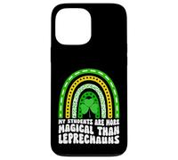 My Students Are More Magical - St Patricks Day Teacher Case for iPhone 13 Pro Max