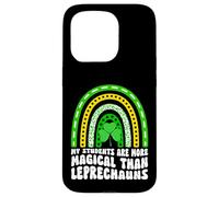 My Students Are More Magical - St Patricks Day Teacher Case for iPhone 15 Pro