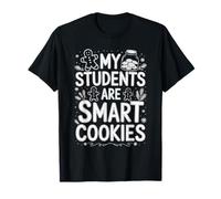 My Students are Smart Cookies Design Fun T-Shirt