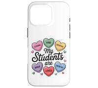 My Students Are Strong Kind Creative Brave Loved Teacher Case for iPhone 16 Pro