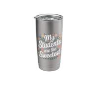 My Students are The Sweetest Teacher Educator Pride |- Stainless Steel Insulated Tumbler
