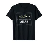 My Success Can Only Come From Allah T-Shirt