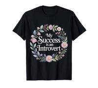 My Success is an Introvert Quiet Achiever |- T-Shirt