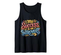 My Success is an Introvert Quiet Achiever ||- Tank Top