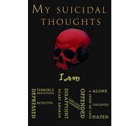 My suicidal thoughts: Write your thoughts : you are different /Composition Notebook : Journal (9*6 -120 Pages) .