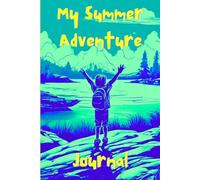 My Summer Adventure Journal