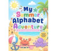 My Summer Alphabet Adventure: An ABC Tracing & Coloring Workbook (My Alphabet Adventure Series)