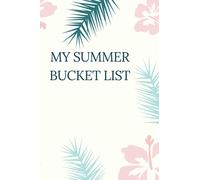 My summer bucket list: Notebook Blank Lined Journal