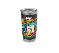 My Summer Checklist Has 6 7 Adventures Funny Summer Saying Stainless Steel Insulated Tumbler