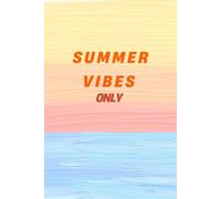 My Summer Era : Sunsets, Seashells & Memories: 120 Lined Pages | Aesthetic Summer Journal | Vacation Notes, Travel Memories, Daily Thoughts & Creative Ideas