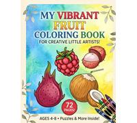 My Summer Fruit Activity Coloring Book: Fun & Educational Alphabet Trace-and-Color Puzzles for Toddlers | The No-Screen Time Solution to Keep Little Artists Engaged During the Holidays