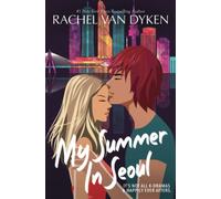 My Summer In Seoul (A My Summer In Seoul Novel)
