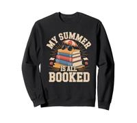 My Summer Is All Booked Reading Reading Book Lover Bookworm Sweatshirt