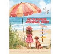 My Summer Journal 2025: A Drawing and Writing Journal for Girls Ages 5-8: Includes Bucket Lists, Reading & Movie Logs, 90 Unprompted Draw-and-Write ... Lines, How-to-Draw Fruit Tutorials for Kids