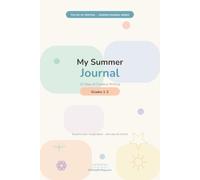 My Summer Journal: 21 Days of Creative Writing Prompts for Grades 1-2