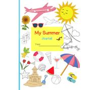 My Summer Journal: :Fun and Easy Writing Adventures for Kids