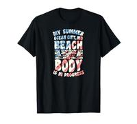 My Summer Ocean City Maryland Beach Body is in Progress T-Shirt