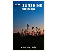 My Sunshine: For Rainy Days