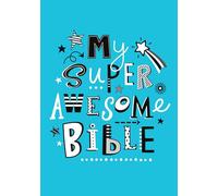 My Super Awesome Bible