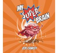 My super brain: Book on ADHD