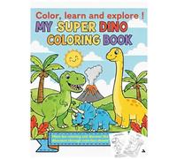 My Super Dino Coloring Book