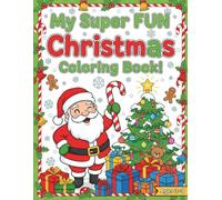 My Super Fun Christmas Coloring Book