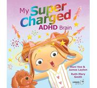 My Supercharged ADHD Brain