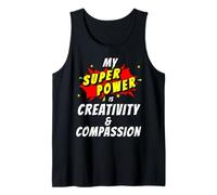 My Superpower is Creativity & Compassion Comic Positivity Tank Top